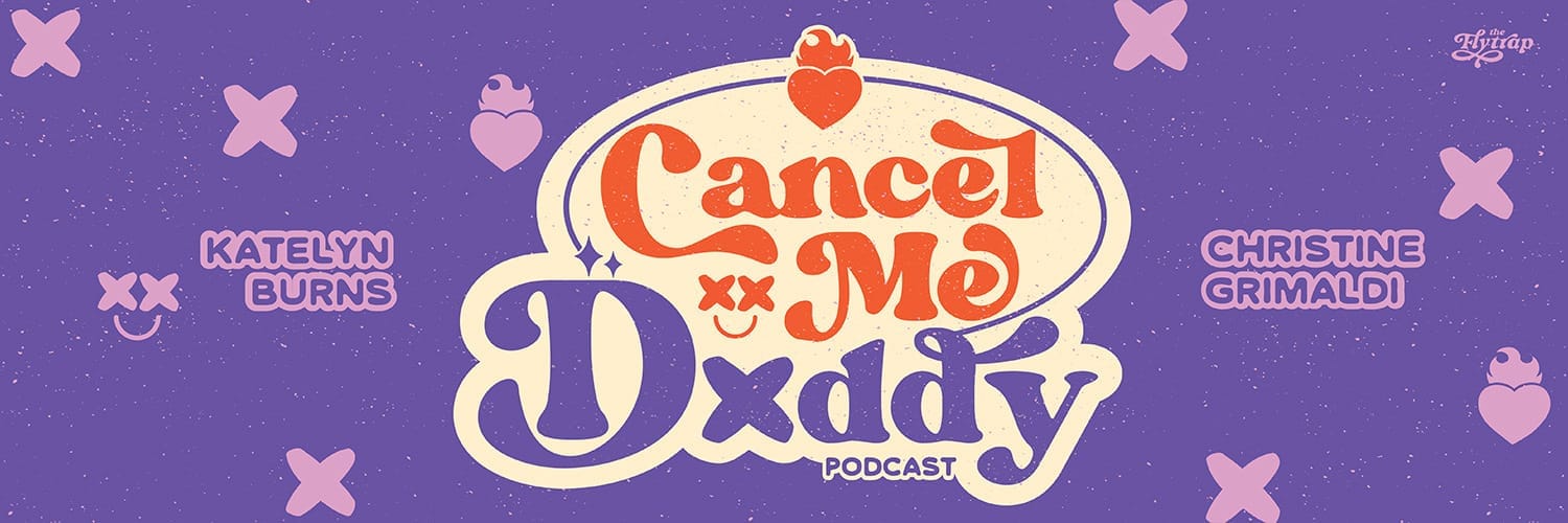 The Cancel Me Daddy logo in sprightly purple, cream, and red. Cohosts Katelyn Burns and Christine Grimaldi.