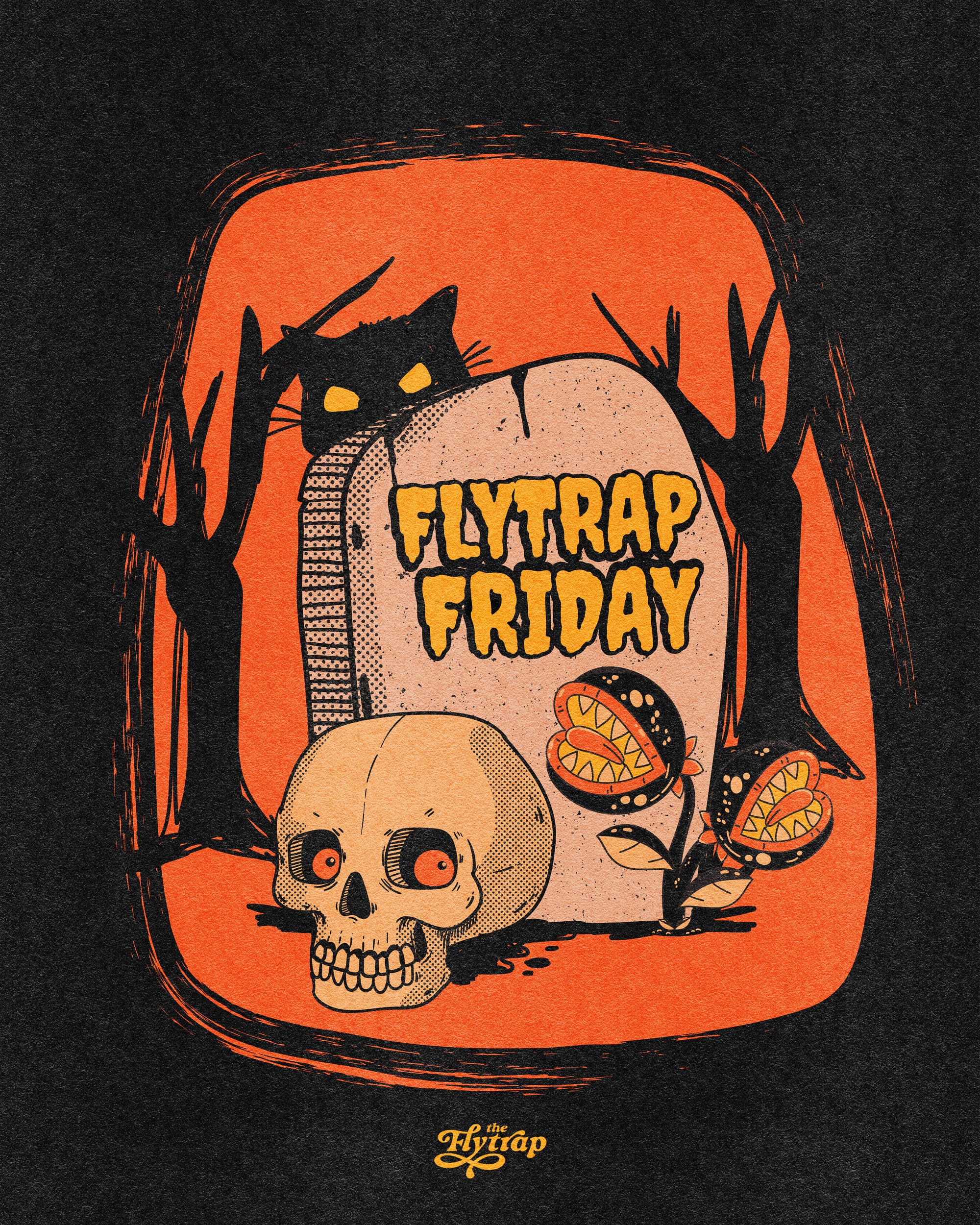 A headstone marked "The Flytrap," surrounded by a black cat, a skull, and The Flytrap's signature "Girls," a pair of Venus flytraps with their tongues stuck out. 