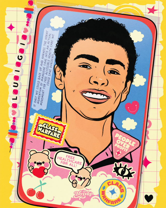 A fan poster of Luigi Mangione bedecked with phrases such as "people over profit" and "class warfare."